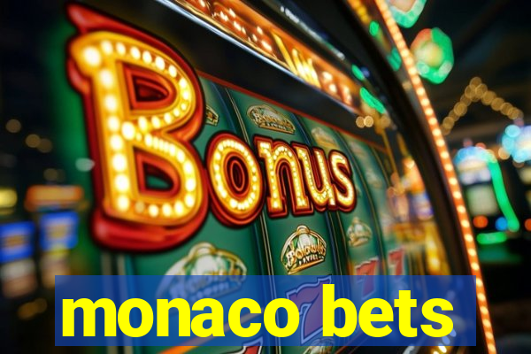 monaco bets